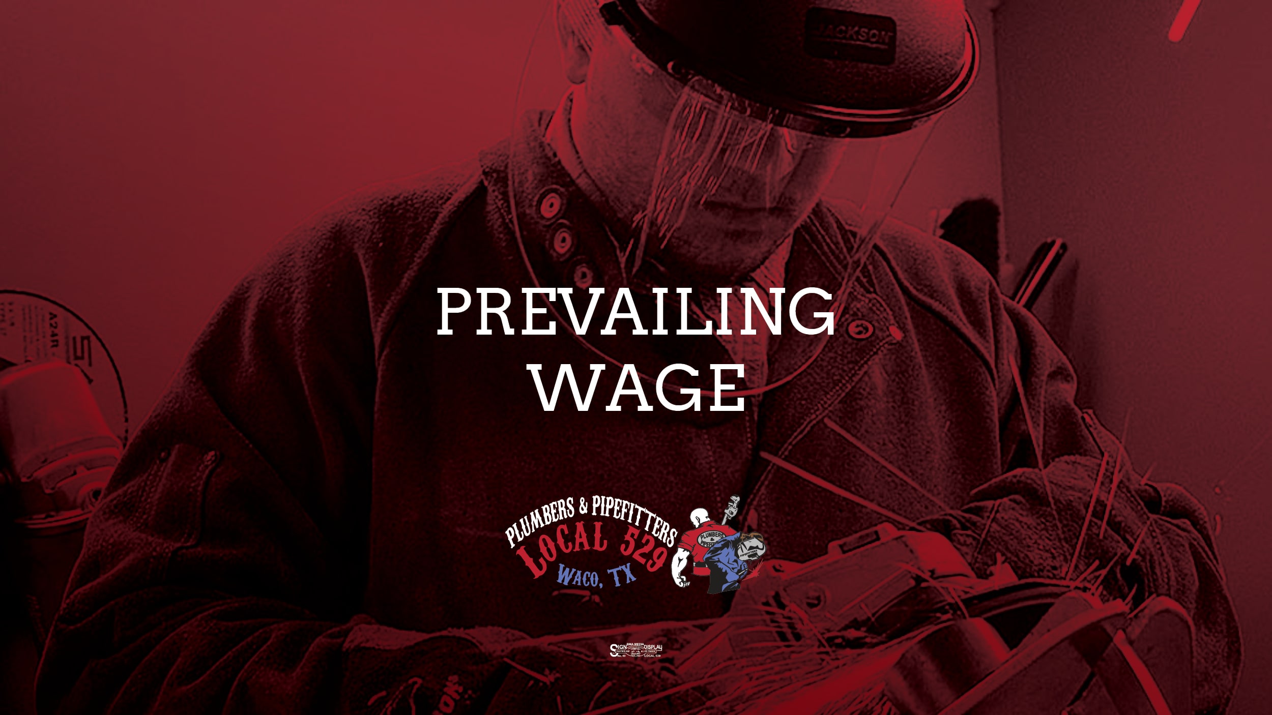 Prevailing Wage benefits Local 529 and all of the southwest U.S.